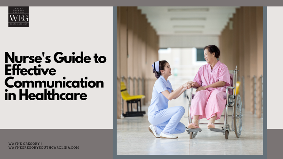 The Nurse’s Guide to Effective Communication in Healthcare