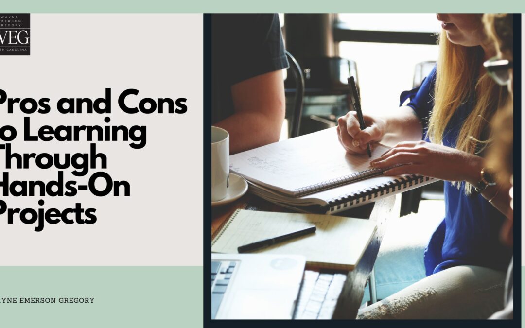 Pros and Cons to Learning Through Hands-On Projects