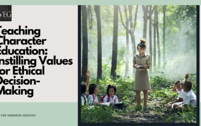 Teaching Character Education: Instilling Values for Ethical Decision-Making